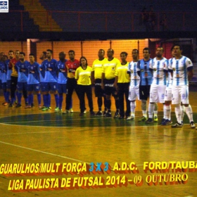 LIGA PAULISTA DE FUTSAL 2014 - GUARULHOS/MULT FORÇA  -