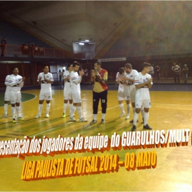 LIGA PAULISTA DE FUTSAL 2014 - GUARULHOS/MULT FORÇA  -