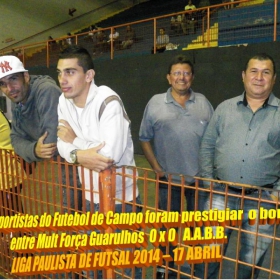 LIGA PAULISTA DE FUTSAL 2014 - GUARULHOS/MULT FORÇA  -