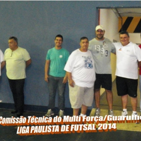 LIGA PAULISTA DE FUTSAL 2014 - GUARULHOS/MULT FORÇA  -