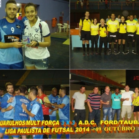 LIGA PAULISTA DE FUTSAL 2014 - GUARULHOS/MULT FORÇA  -