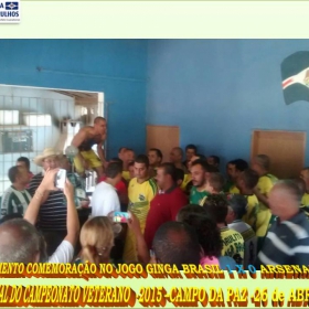 CAMPEONATO DE VETERANOS 2015 - GINGA BRASIL É O GRANDE CAMPEÃO