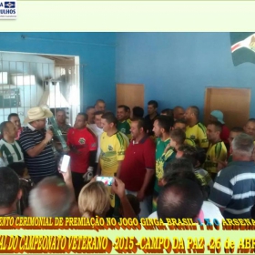 CAMPEONATO DE VETERANOS 2015 - GINGA BRASIL É O GRANDE CAMPEÃO