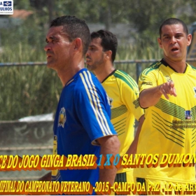 CAMPEONATO DE VETERANOS 2015 - GINGA BRASIL É O GRANDE CAMPEÃO