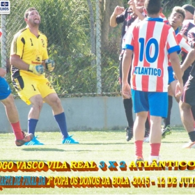 2ª COPA OS DONOS DA BOLA 2015 -  VASCO VILA R EAL - BI-CAMPEÃO 