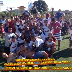 2ª COPA OS DONOS DA BOLA 2015 -  VASCO VILA R EAL - BI-CAMPEÃO 