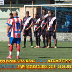 2ª COPA OS DONOS DA BOLA 2015 -  VASCO VILA R EAL - BI-CAMPEÃO 