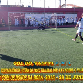 2ª COPA OS DONOS DA BOLA 2015 -  VASCO VILA R EAL - BI-CAMPEÃO 