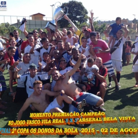 2ª COPA OS DONOS DA BOLA 2015 -  VASCO VILA R EAL - BI-CAMPEÃO 