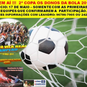 2ª COPA OS DONOS DA BOLA 2015 -  VASCO VILA R EAL - BI-CAMPEÃO 