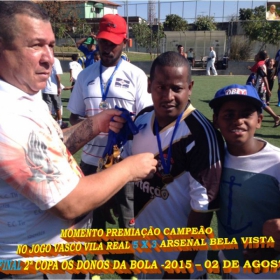 2ª COPA OS DONOS DA BOLA 2015 -  VASCO VILA R EAL - BI-CAMPEÃO 