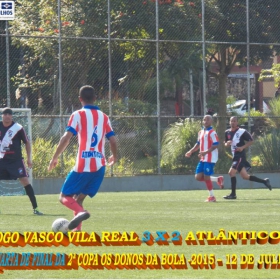 2ª COPA OS DONOS DA BOLA 2015 -  VASCO VILA R EAL - BI-CAMPEÃO 