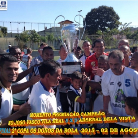 2ª COPA OS DONOS DA BOLA 2015 -  VASCO VILA R EAL - BI-CAMPEÃO 