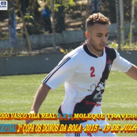 2ª COPA OS DONOS DA BOLA 2015 -  VASCO VILA R EAL - BI-CAMPEÃO 