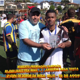 2ª COPA OS DONOS DA BOLA 2015 -  VASCO VILA R EAL - BI-CAMPEÃO 