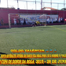 2ª COPA OS DONOS DA BOLA 2015 -  VASCO VILA R EAL - BI-CAMPEÃO 