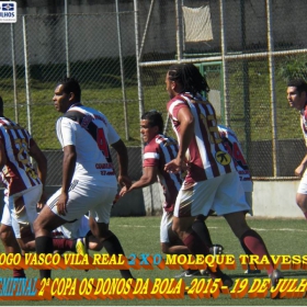 2ª COPA OS DONOS DA BOLA 2015 -  VASCO VILA R EAL - BI-CAMPEÃO 