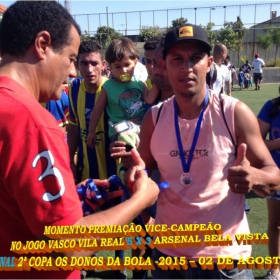 2ª COPA OS DONOS DA BOLA 2015 -  VASCO VILA R EAL - BI-CAMPEÃO 