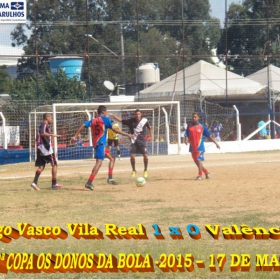 2ª COPA OS DONOS DA BOLA 2015 -  VASCO VILA R EAL - BI-CAMPEÃO 
