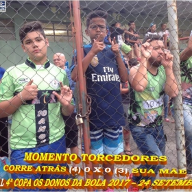 4ª COPA OS DONOS DA BOLA 2017 - CORRE ATRÁS E O GRANDE CAMPEÃO 