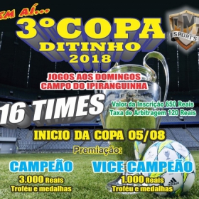 FINAL DA 3ª COPA DITINHO 2018
