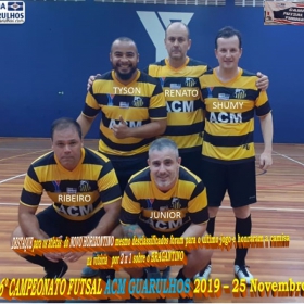 6º CAMPEONATO FUTSAL 2019 - ACM GUARULHOS