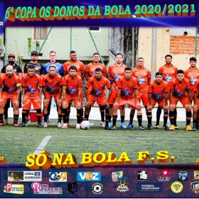 6ª COPA OS DONOS DA BOLA 2020/2021