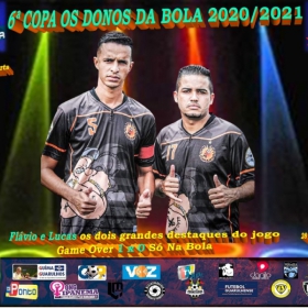 6ª COPA OS DONOS DA BOLA 2020/2021