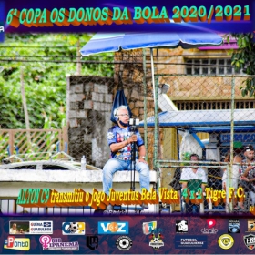 6ª COPA OS DONOS DA BOLA 2020/2021