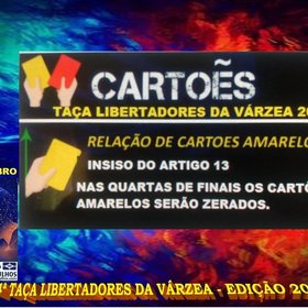 4ª LIBERTADORES DA VÁRZEA 2021