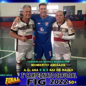 2º CAMPEONATO DE FUTSAL FIG 2022  50+