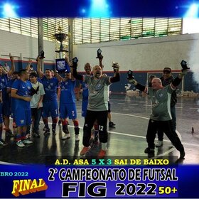 2º CAMPEONATO DE FUTSAL FIG 2022  50+