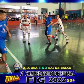 2º CAMPEONATO DE FUTSAL FIG 2022  50+