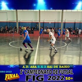 2º CAMPEONATO DE FUTSAL FIG 2022  50+