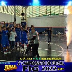 2º CAMPEONATO DE FUTSAL FIG 2022  50+