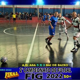 2º CAMPEONATO DE FUTSAL FIG 2022  50+