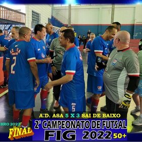 2º CAMPEONATO DE FUTSAL FIG 2022  50+