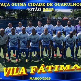 TAÇA GUIMA CIDADE DE GUARULHOS 40TÃO 2025