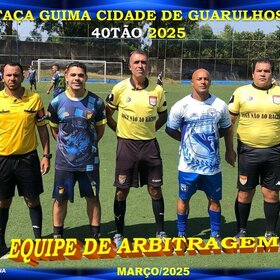 TAÇA GUIMA CIDADE DE GUARULHOS 40TÃO 2025