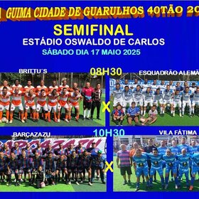 TAÇA GUIMA CIDADE DE GUARULHOS 40TÃO 2025