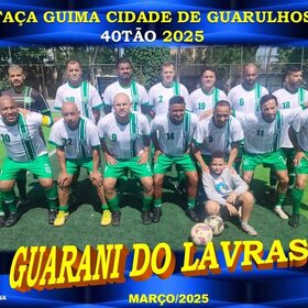 TAÇA GUIMA CIDADE DE GUARULHOS 40TÃO 2025