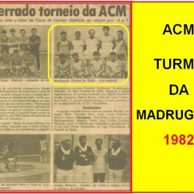 ACM -TURMA DA MADRUGADA