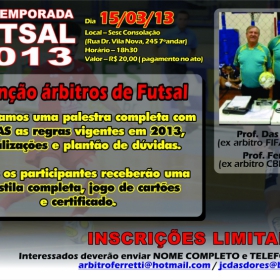 ATENÇÃO ÁRBITROS!!! PRÉ TEMPORADA FUTSAL 2013