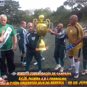 PALMIRA CAMPEÃO DA 3ª COPA CINQUENTÃO 2018 DO BENFICA