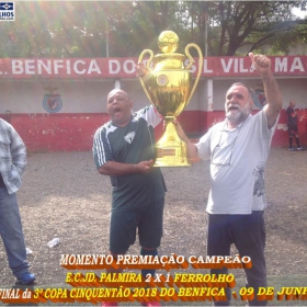 PALMIRA CAMPEÃO DA 3ª COPA CINQUENTÃO 2018 DO BENFICA