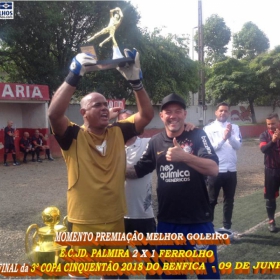 PALMIRA CAMPEÃO DA 3ª COPA CINQUENTÃO 2018 DO BENFICA