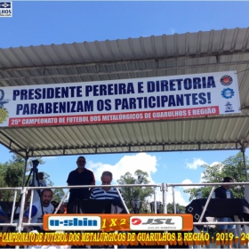 25º CAMPEONATO DE FUTEBOL DO SINDICATO DOS METALÚRGICOS DE GUARULHOS E REGIÃO -2019