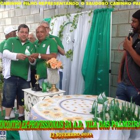 VI ENCONTRO DOS EX-PROFISSIONAIS DO A.D. VILA DAS PALMEIRAS