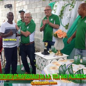 VI ENCONTRO DOS EX-PROFISSIONAIS DO A.D. VILA DAS PALMEIRAS