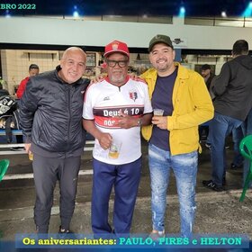 CONFRATERNIZAÇÃO ANIVERSÁRIOS DO PAULO, PIRES e HELTON